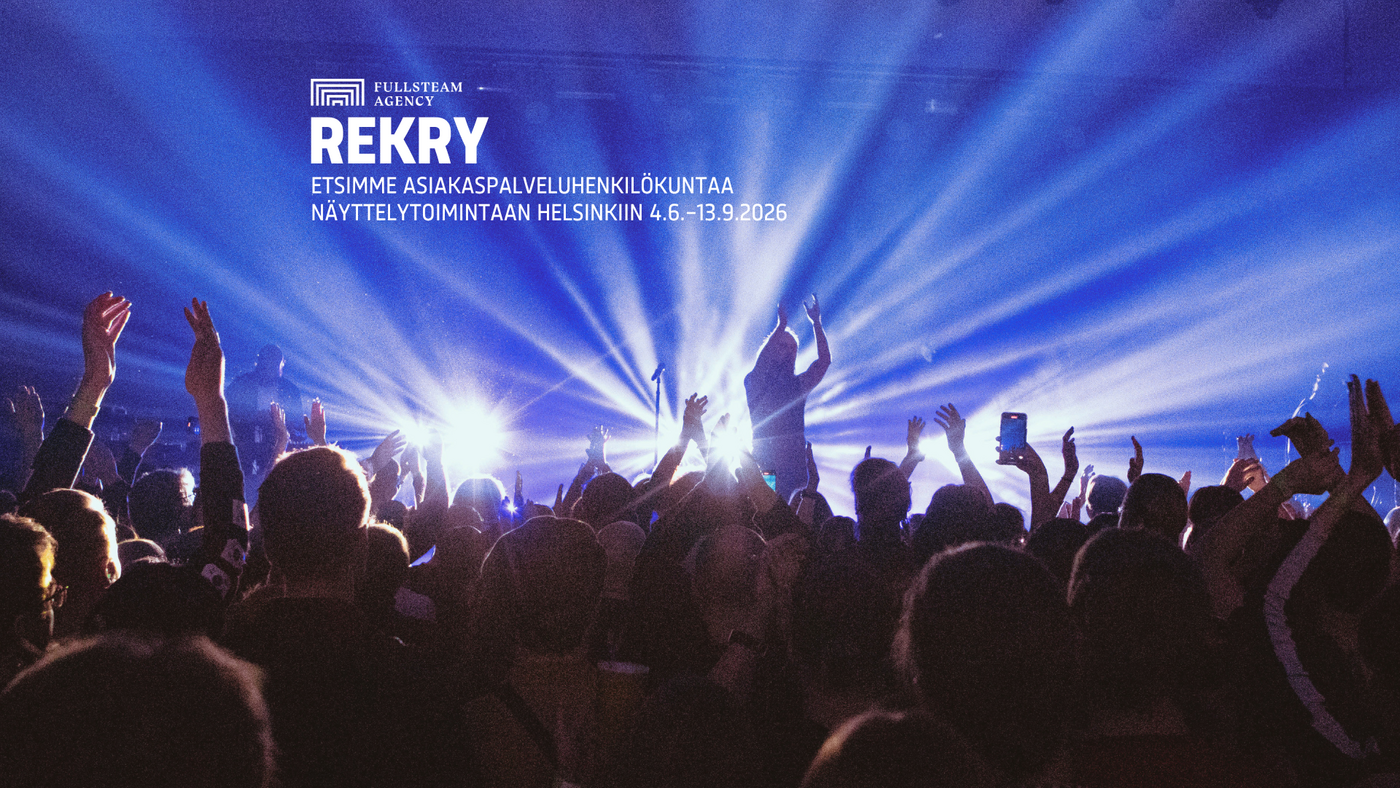 FULLSTEAM HAKEE ASIAKASPALVELUHENKILÖKUNTAA MÄÄRÄAIKAISIIN TYÖSUHTEISIIN AJALLE 4.6.-13.9.2026